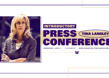 Introductory Press Conference: UW WBB Head Coach TINA LANGLEY Wednesday, 11:30AM Pacific