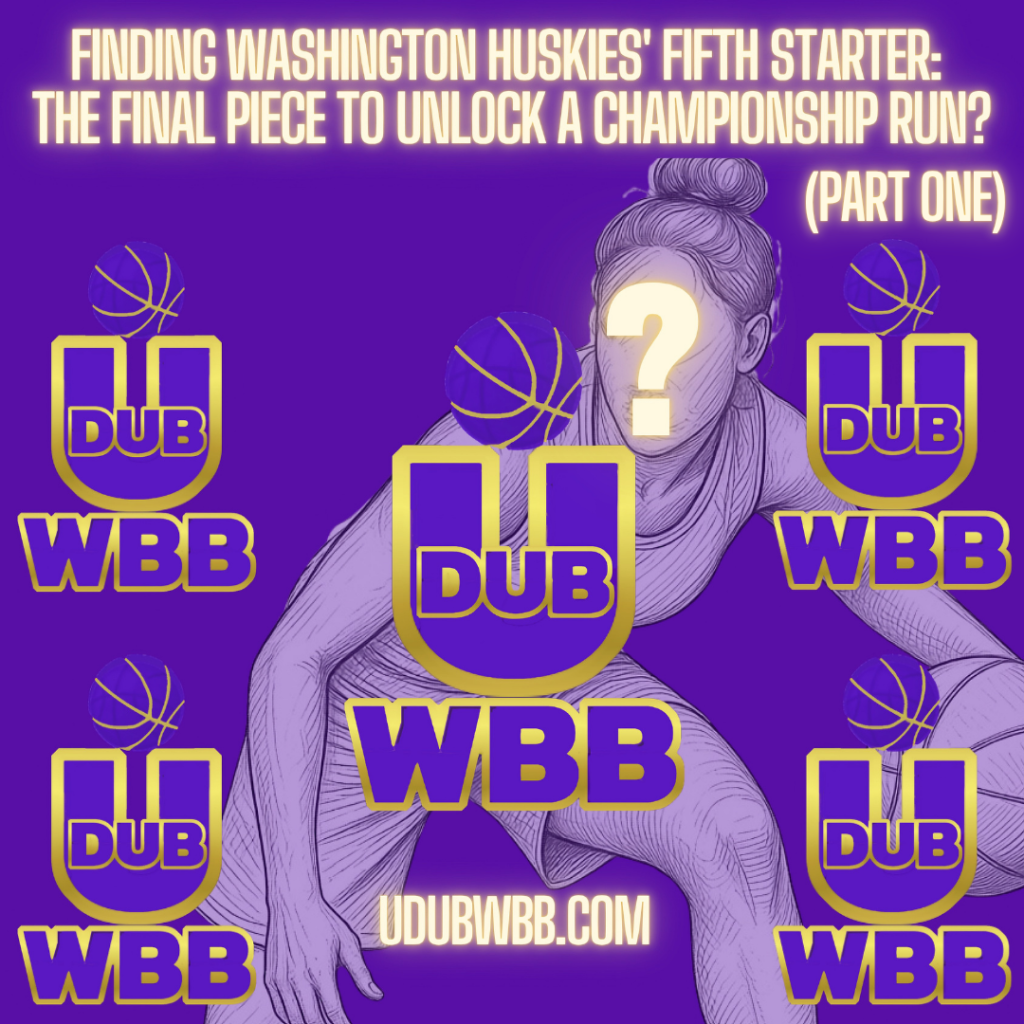 Finding Washington Huskies' Fifth Starter(Part 1): The Final Piece to Unlock A Championship Run?